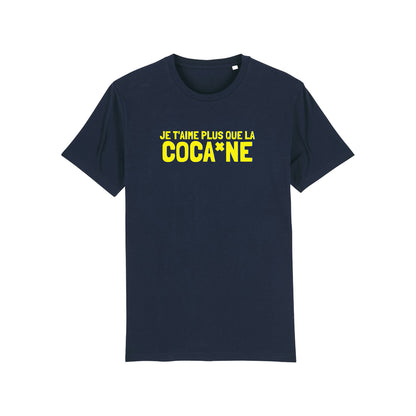 Plus que la Coca*ne - T-shirt (Yellow or Blue)