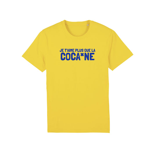 Plus que la Coca*ne - T-shirt (Yellow or Blue)