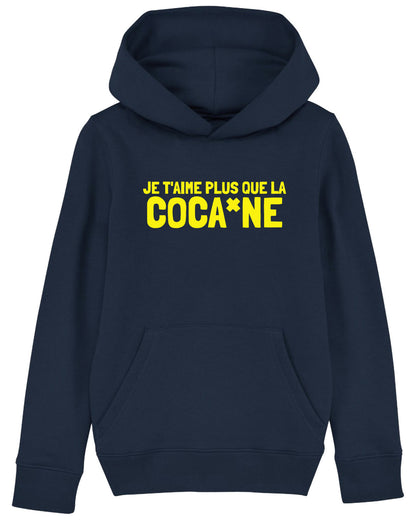 Plus que la Coca*ne - Sweatshirt/Hoodie (Navy Blue or Black)