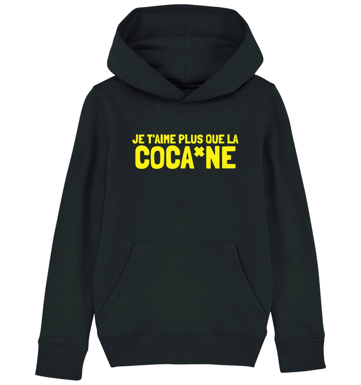 Plus que la Coca*ne - Sweatshirt/Hoodie (Navy Blue or Black)